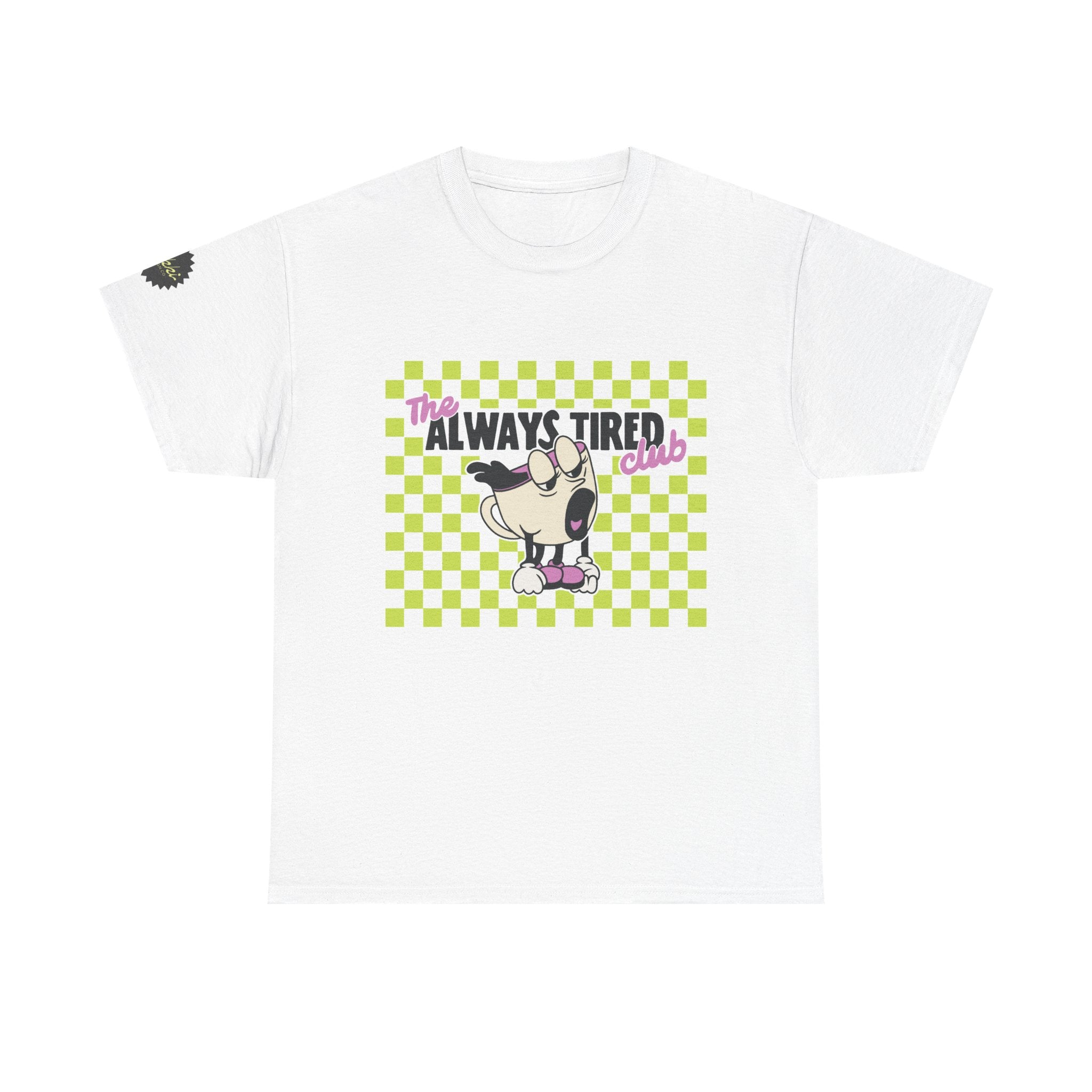 The Always Tired Club Tee — Cute Sleepy Coffee Mug Graphic T-Shirt